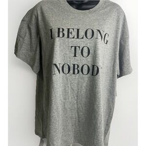 Nobody Denim Graphic Crewneck T-Shirt Tee "I Belong To Nobody"‎ Gray Large~NWT